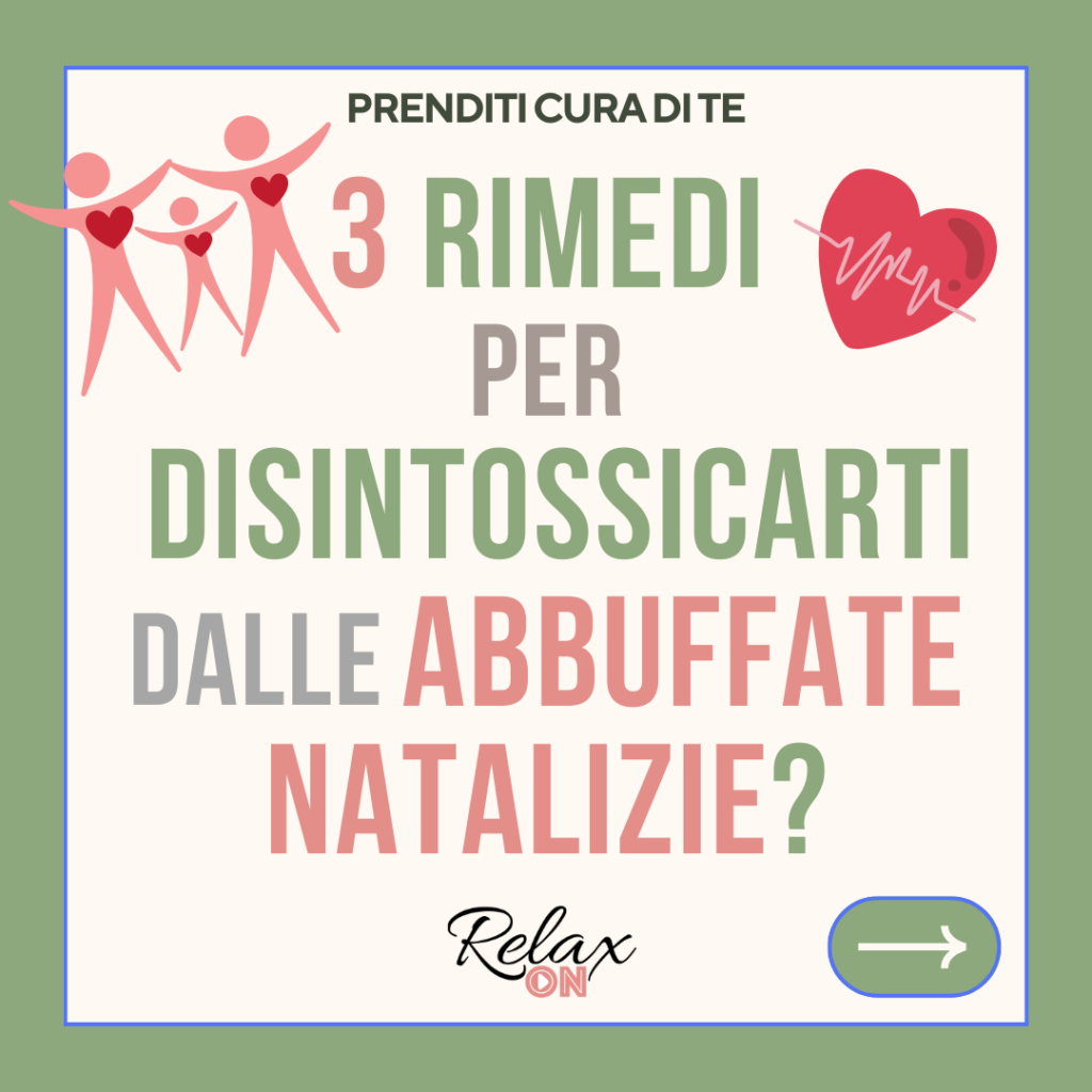 3 rimedi per Disintossicarti alle abbuffate Natalizie?
