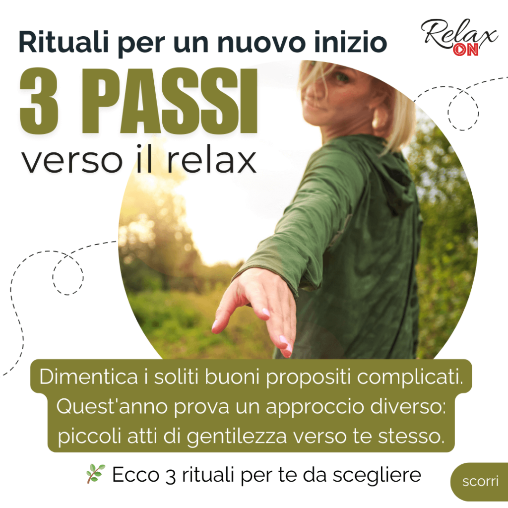 Rituali per un nuovo inizio: 3 passi verso il relax